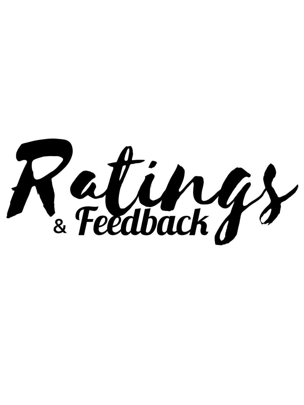 . Ratings & Feedback